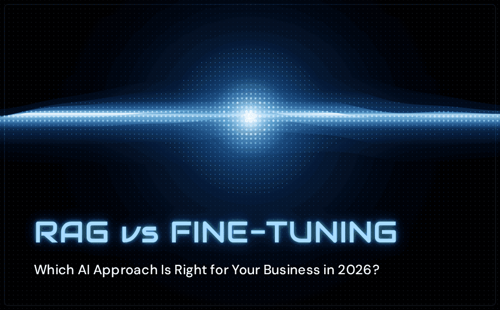 RAG vs Fine-Tuning in 2026