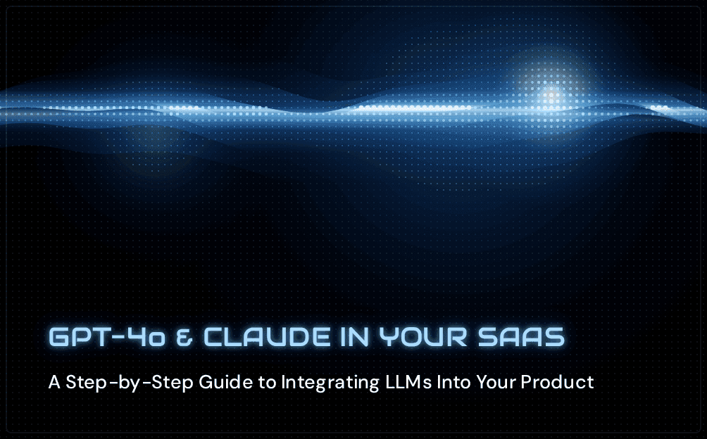  Integrate GPT-4o / Claude